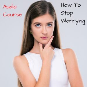 How-To-Stop-Worrying
