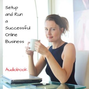 Setup-and-Run-a-Successful-Online-Business